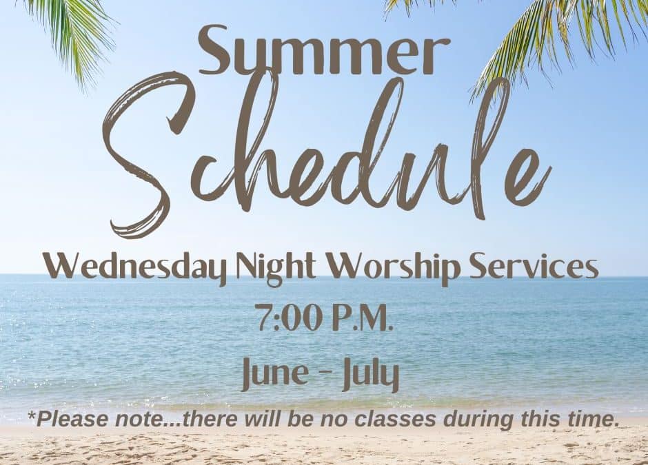 Summer Schedule