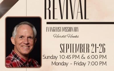 REVIVAL – Evangelist/Missionary Harold Hanks