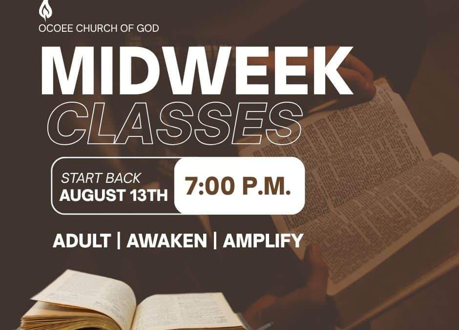 Midweek Classes Return