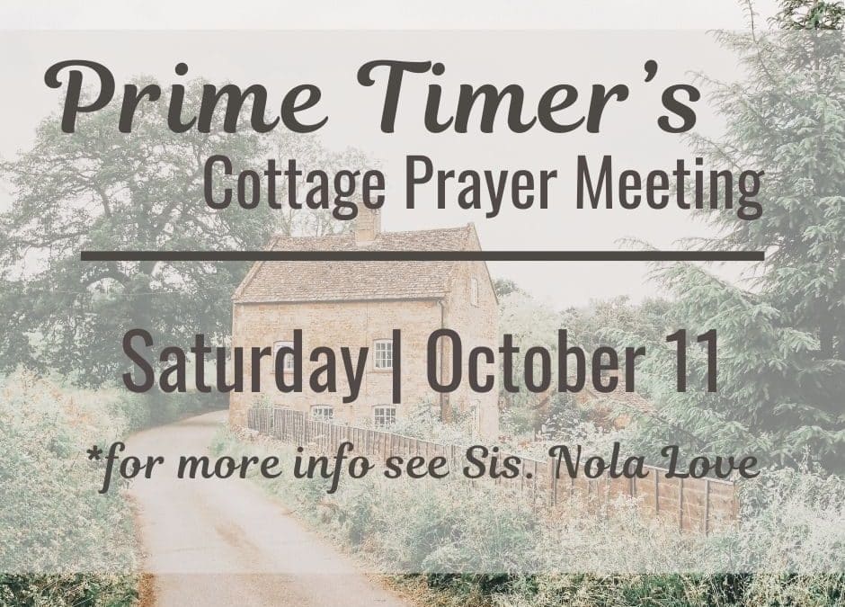 Prime Timer’s Cottage Prayer Meeting