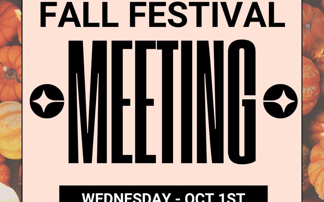 Fall Festival Meeting